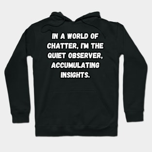 Introverts: Wisdom in Silence Hoodie